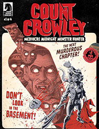 Count Crowley: Mediocre Midnight Monster Hunter Comic