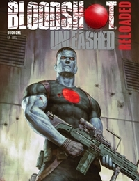 Bloodshot Unleashed: Reloaded Comic