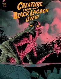 Universal Monsters: Creature From The Black Lagoon Lives! Comic